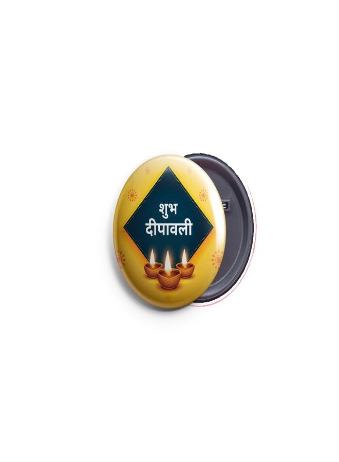 AVI 58mm Regular Size Metal Pin- Up Badge Yellow Shubh Deepavali Design R8002541S